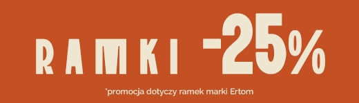 25% na ramki ertom